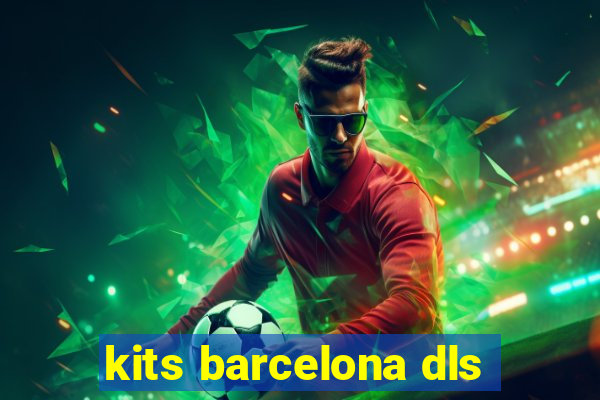 kits barcelona dls